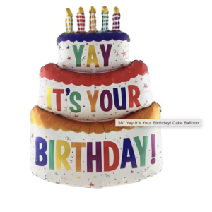 38" , "YAY It's Your Birthday" Birthday Cake
